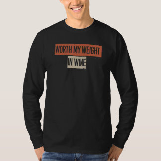 T-shirt Vaut son pesant de vin