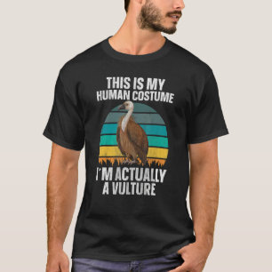 T-shirt Vautour Voici Mon Costume Humain Buzzard Scavenger