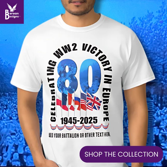 T-shirt VE DAY 80e anniversaire Victoire en Europe 2ÈME GU (Souvenir T-shirt to celebrate the 80th Anniversary of VE Victory in Europe Day w/ customizable text.)