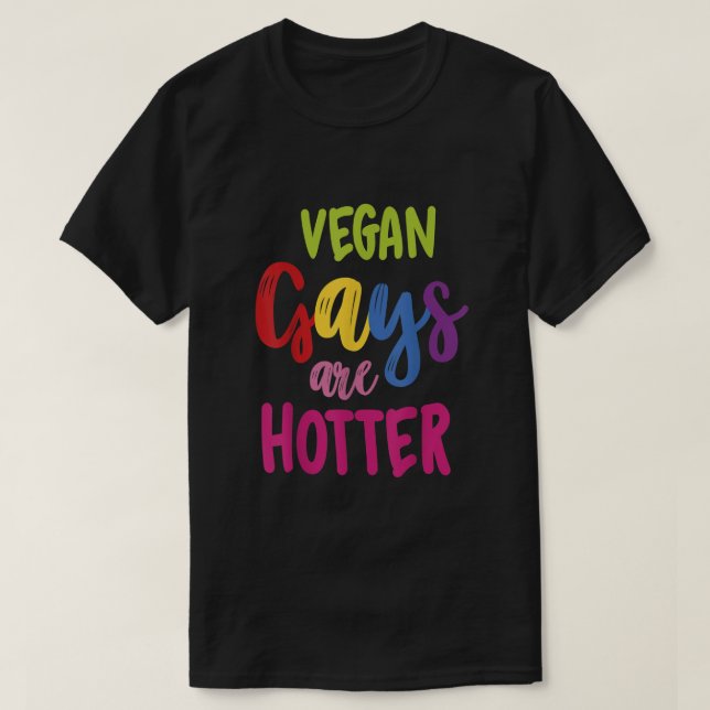 T-shirt Vegan Gays sont chauds Vegan LGBT Mois de sensibil (Design devant)