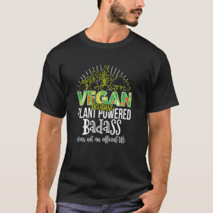 T-shirt Vegan parce que Plante Powered Funny Humour végéta