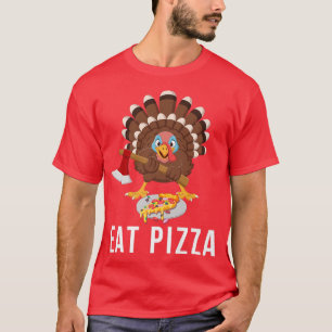 T-shirt Vegan Thanksgiving Turkey Eat Pizza Dont Eat Meat