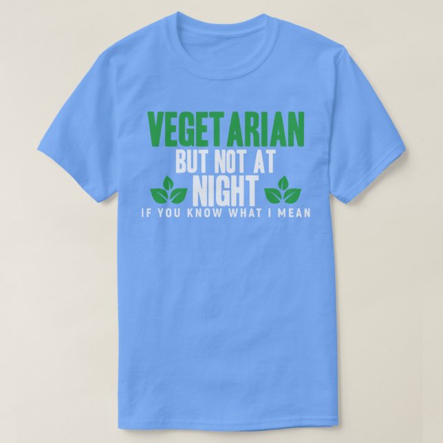 T-shirt Végétal Mais Pas La Nuit (Design devant)