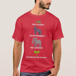 T-shirt Végétan Le Plus Fort Le Plus Grand Alimenté Par Le