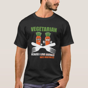 T-shirt Végétarien Parce que je déteste les légumes