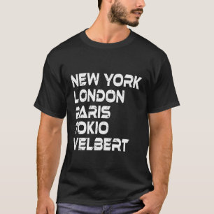 T-shirt Velbert New York Londres Tokyo Paris