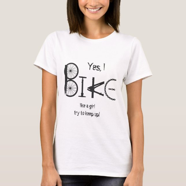 T-shirt Vélo comme une fille Drôle Citation Graffiti Pièce (Devant)