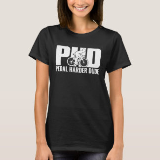 T-shirt Vélo Rider PHD Pedal Harder Dude Vélo Cyclisme