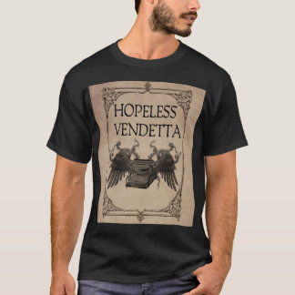T-shirt Vendetta désespérée