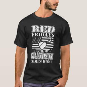 T-shirt Vendredi Rouge Jusqu'À Ce Que Mon Petit-Fils Revie