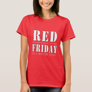 T-shirt Vendredi ROUGE une chose militaire