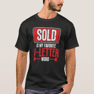 T-shirt Vendu Est Mon Réaltor De 4 Lettres Préféré