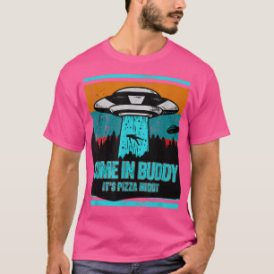 T-shirt Venez À Buddy, Son Amoureux De Pizza Night Drôle