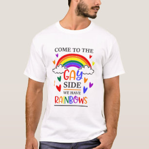 T-shirt Venez À Gay Side Nous Avons Rainbows