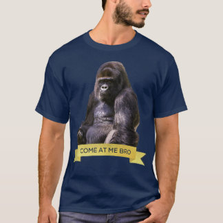 T-shirt Venez à Me Bro Funny Gorilla Gym et fêtes Design