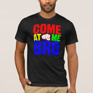 T-shirt Venez à moi chemise de Bro