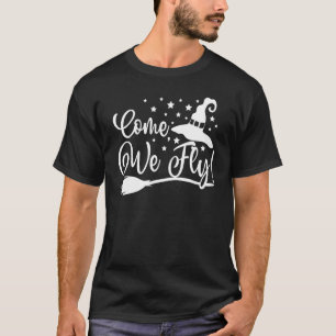 T-shirt Venez Nous Voler Sorcière Mop Broom Vacuum Flying 