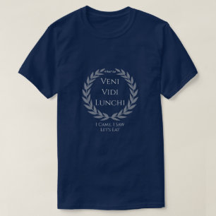 T-shirt Veni Vidi Lunchi - Une chemise MisterP
