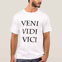 T-Shirt Veni Vidi Vici lettrage latin