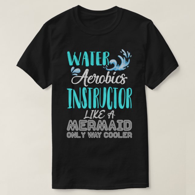T-shirt Venin For Aqua Water Aerobics Instructeur Like A M (Design devant)