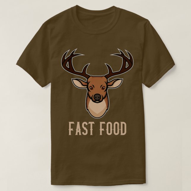 T-shirt Ventilateur de restauration rapide Funny Deer Hunt (Design devant)