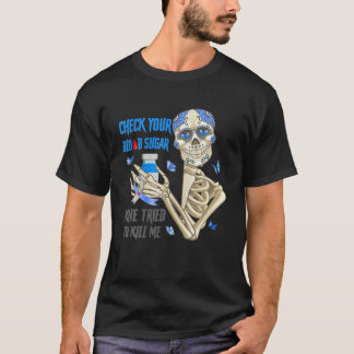 T-shirt Vérifier votre sang Sugar Crâne Diabète Sensibilis