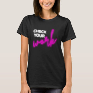 T-shirt Vérifier votre travail