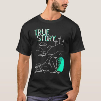 T-shirt Véritable histoire Pâques Chrétien Vide Tombe Jésu