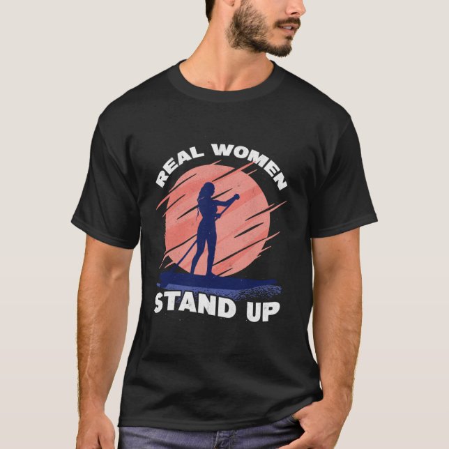T-shirt Véritables femmes debout Surf de pagayage SUP fill (Devant)
