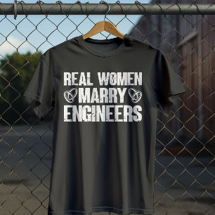 T-shirt Véritables femmes Marry Ingénieurs Drôle Ingénieur