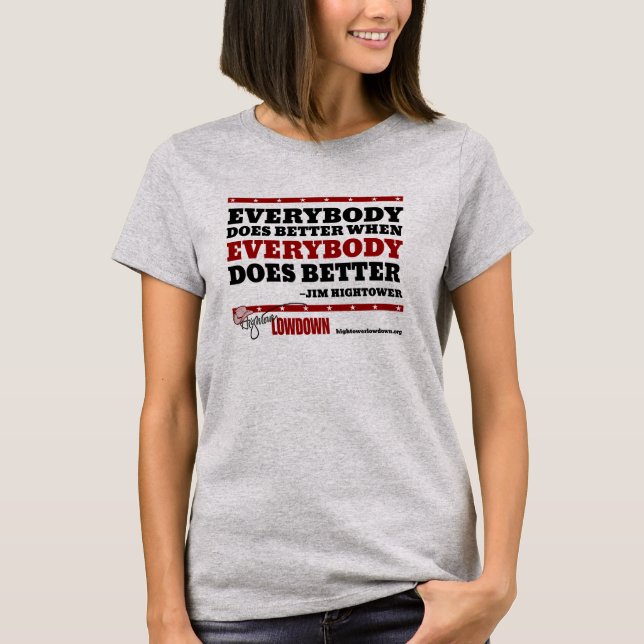 T-shirt Vérité de Hightower : Tout le monde améliore (Devant)
