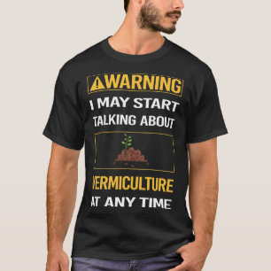 T-shirt Vermiculture de l'avertissement amusant Vermicompo