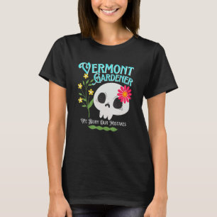 T-shirt Vermont Vt État rebelle Gardener mignon crâne Fl