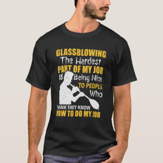 T-shirt Verre soufflé La partie la plus difficile de mon t