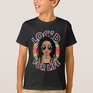 T-shirt Verrouillé pour la vie Afro Locs Drogue Dreadlocks
