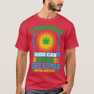 T-shirt verrouiller votre potentiel Marijuanas impact sur