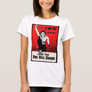 T-shirt vers 1905 L'IWW arrive