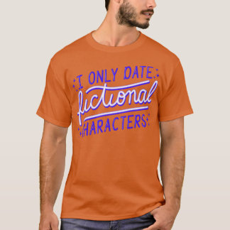 T-shirt Vers de livre I Date seulement Caractères fictifs 