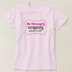 T-shirt Verset biblique fort et courageux Rose clair Migno