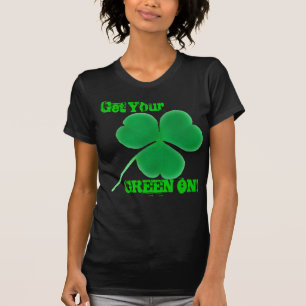T-shirt Vert irlandais du jour de St Patrick dessus !