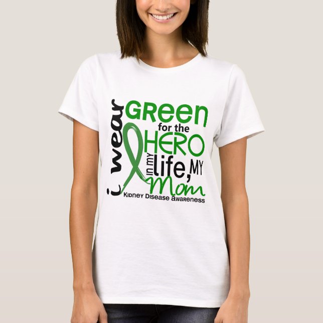 T-shirt Vert pour la maladie rénale de maman du héros 2 (Devant)