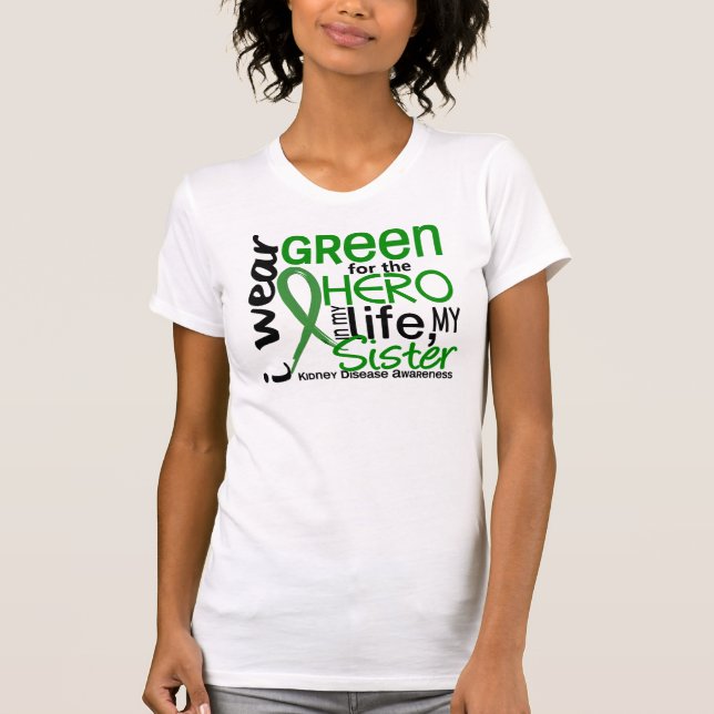 T-shirt Vert pour la maladie rénale de soeur du héros 2 (Devant)