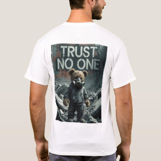 T - Shirt vertrauen niemandem.