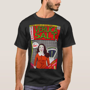 T-shirt Veruca Salt était un mauvais oeuf