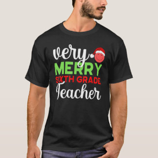 T-shirt Very Merry 6th Grade Teacher Sixth Christmas Schoo