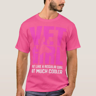 T-shirt Vet Girl Vétérinaire vétérinaire vétérinaire vétér