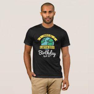T-shirt Vêtement Jour de l'terre J'Ai Un Jour de l'terre 