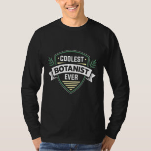 T-shirt Vêtements de botaniste le plus cool jamais