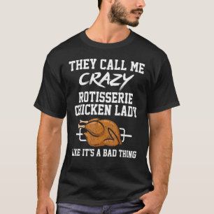 T-shirt Vêtements de poulet à la rôtissoire - Grand amateu
