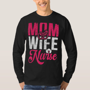 T-shirt Vêtements d'infirmière graphique Maman Femme Infir